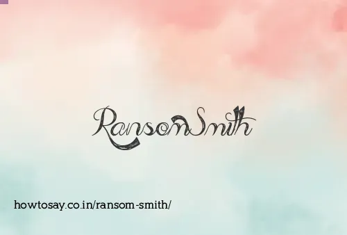 Ransom Smith