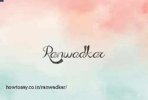 Ranwadkar