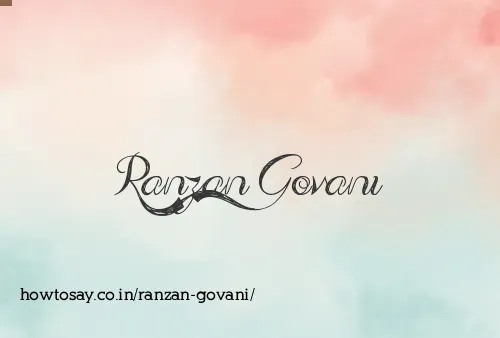 Ranzan Govani