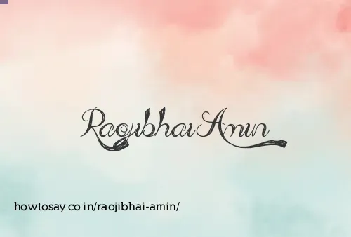 Raojibhai Amin