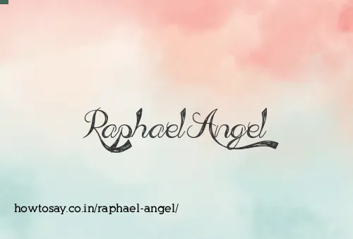 Raphael Angel