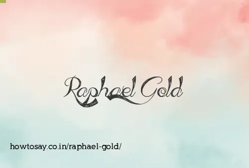 Raphael Gold