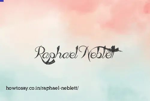 Raphael Neblett