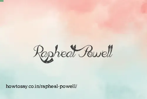 Rapheal Powell