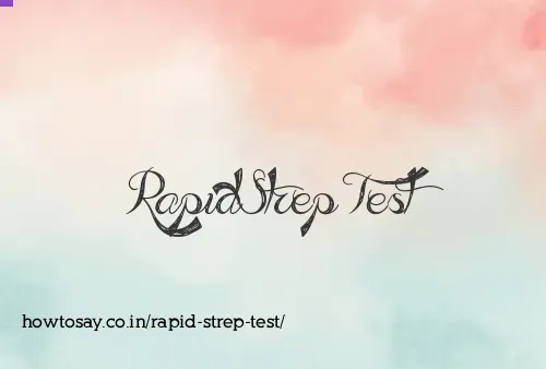 Rapid Strep Test