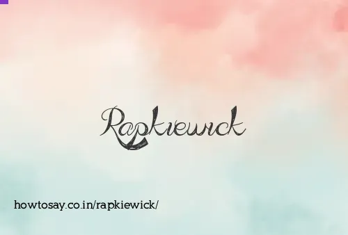 Rapkiewick