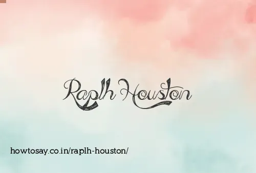 Raplh Houston