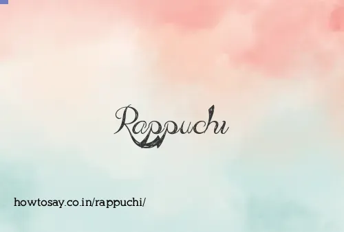 Rappuchi