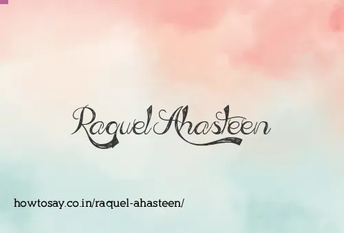 Raquel Ahasteen