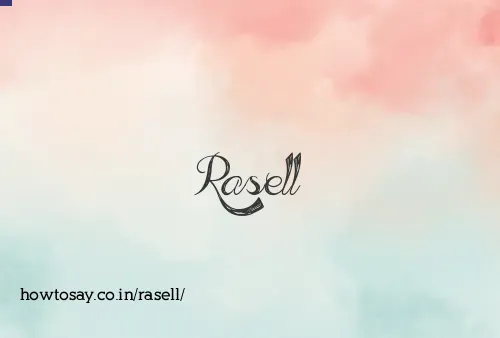 Rasell