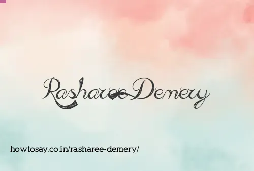 Rasharee Demery