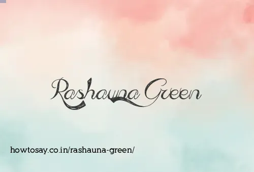 Rashauna Green