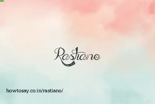 Rastiano