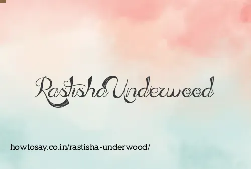 Rastisha Underwood
