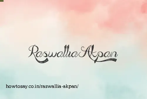 Raswallia Akpan