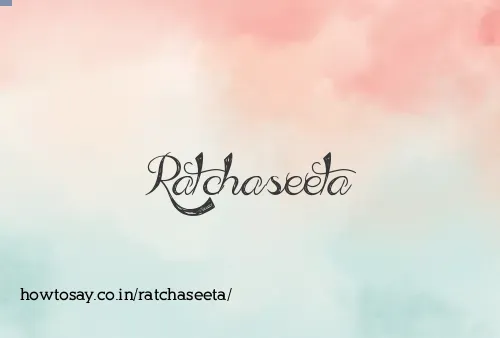 Ratchaseeta