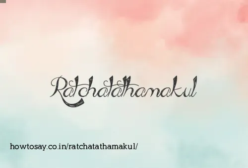 Ratchatathamakul