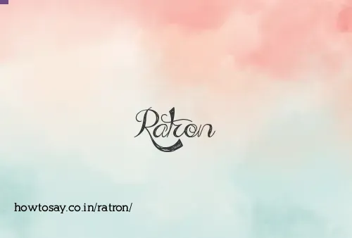 Ratron