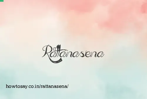 Rattanasena