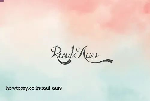Raul Aun