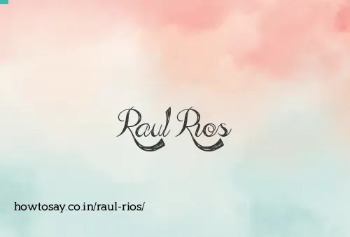 Raul Rios