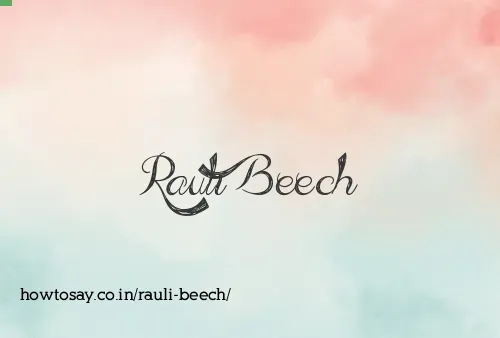 Rauli Beech