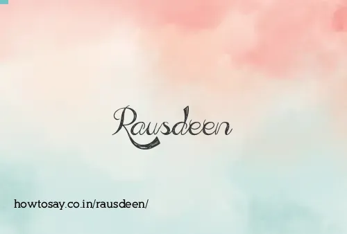 Rausdeen