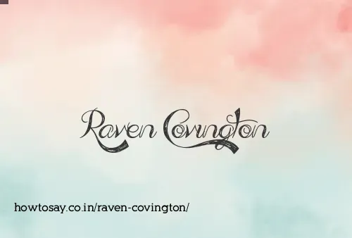 Raven Covington