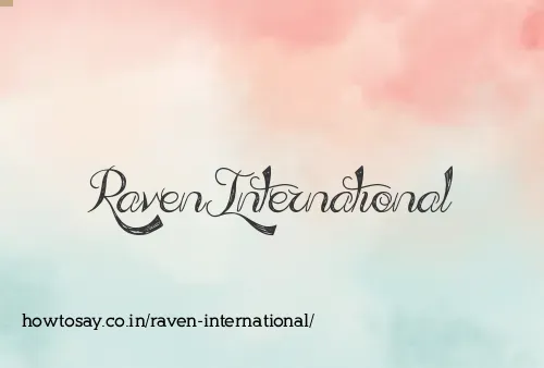 Raven International