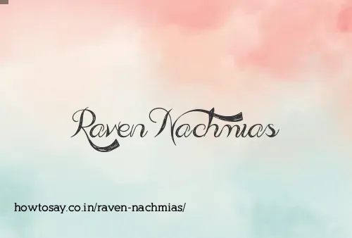 Raven Nachmias
