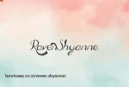 Raven Shyanne