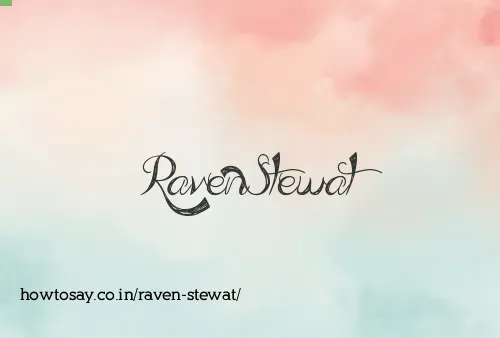 Raven Stewat