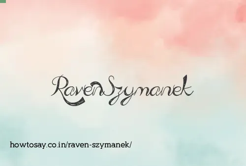 Raven Szymanek