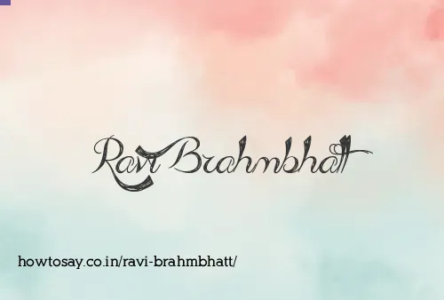Ravi Brahmbhatt
