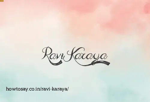Ravi Karaya