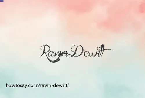 Ravin Dewitt