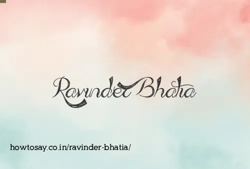 Ravinder Bhatia