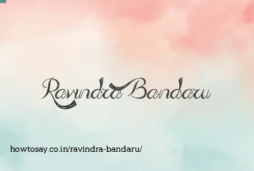 Ravindra Bandaru