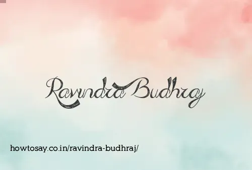 Ravindra Budhraj