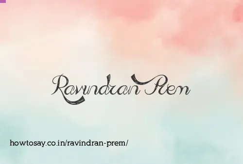 Ravindran Prem