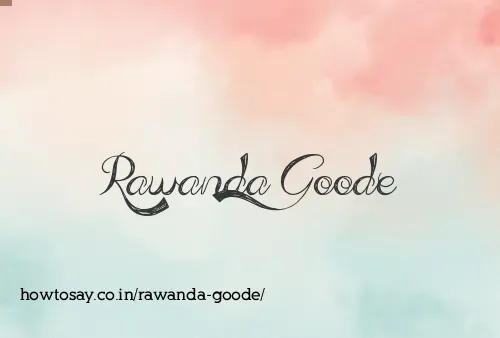 Rawanda Goode
