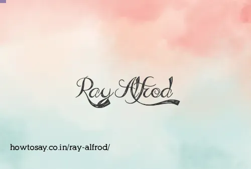 Ray Alfrod