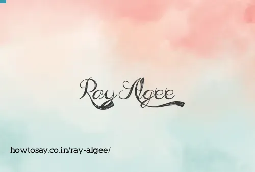 Ray Algee