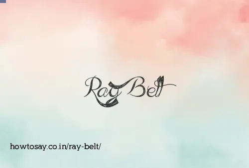 Ray Belt