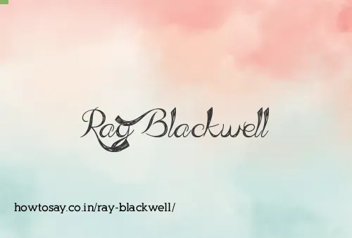 Ray Blackwell
