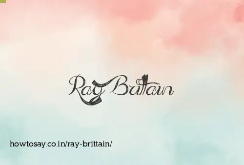 Ray Brittain