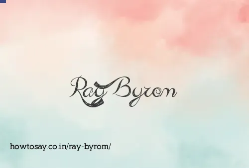 Ray Byrom