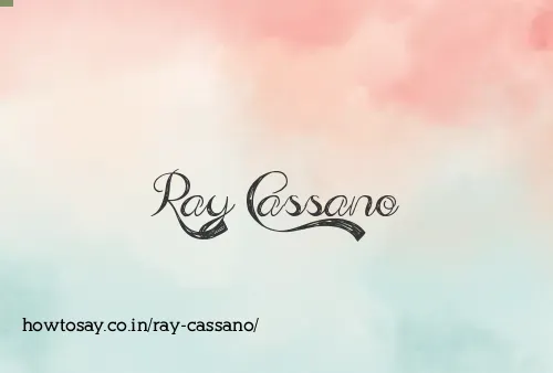Ray Cassano