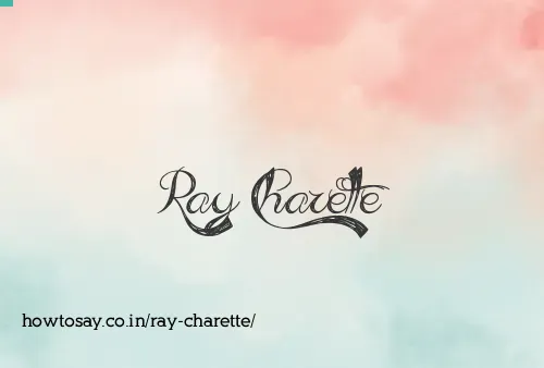 Ray Charette