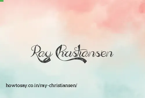 Ray Christiansen